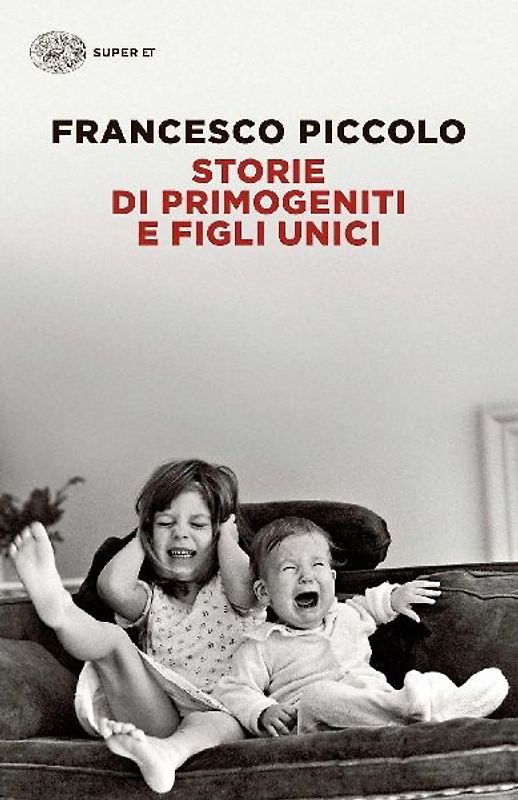 Storie di primogeniti e figli unici
