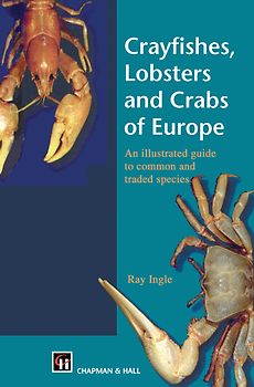 Crayfishes, Lobsters and Crabs of Europe