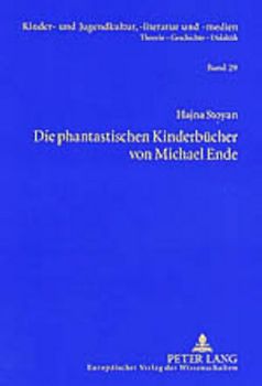 Die phantastischen Kinderbücher von Michael Ende