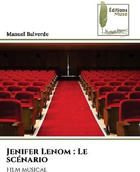 Jenifer Lenom : Le scénario