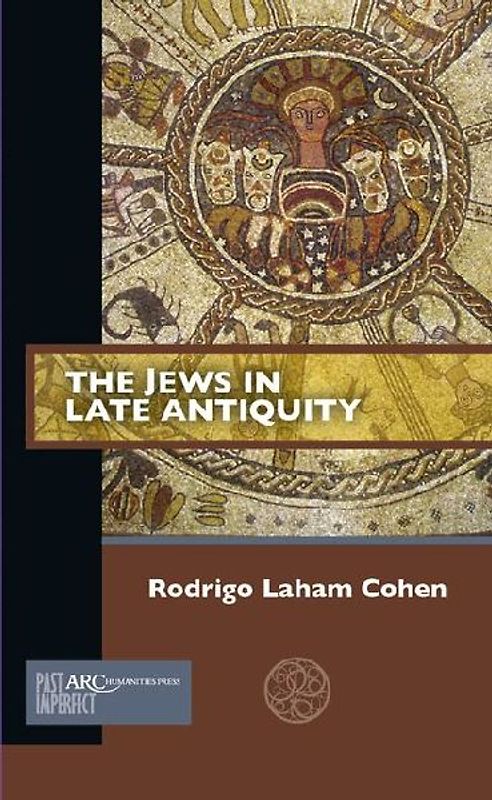 The Jews in Late Antiquity