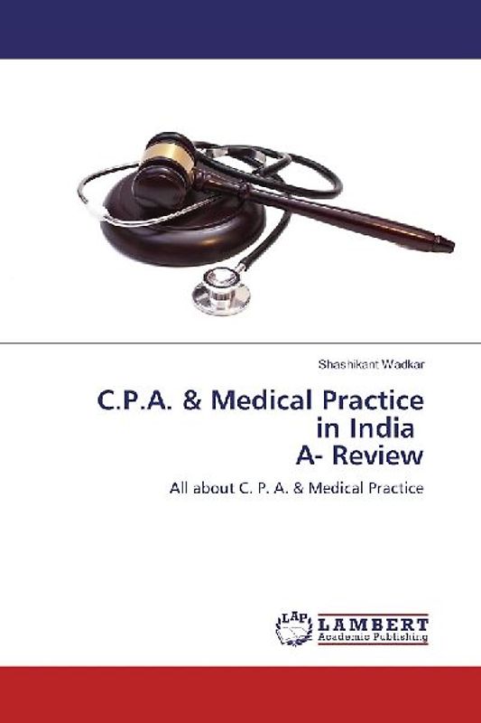 C.P.A. & Medical Practice in India A- Review