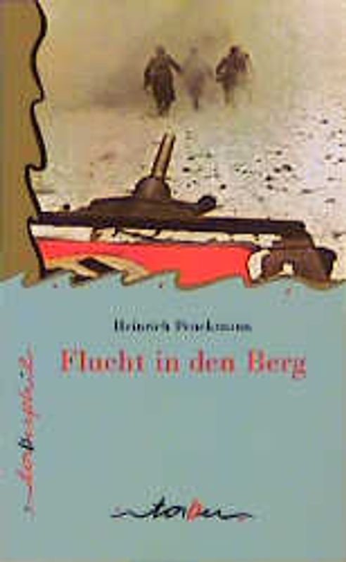 Flucht in den Berg
