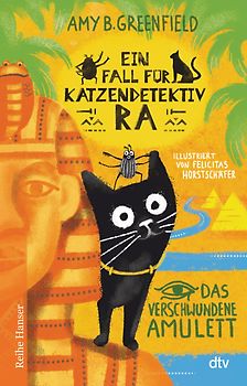 Ein Fall für Katzendetektiv Ra Das verschwundene Amulett