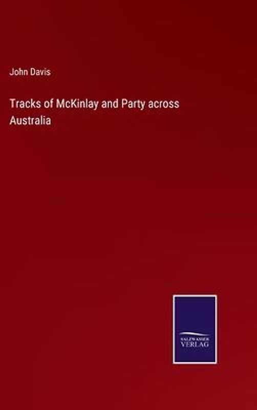 Tracks of McKinlay and Party across Australia