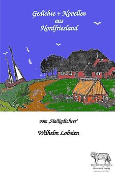 Gedichte und Novellen aus Nordfriesland