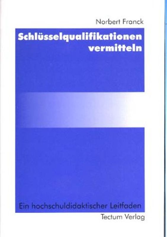 Schlüsselqualifikationen vermitteln