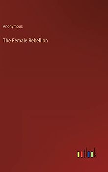The Female Rebellion