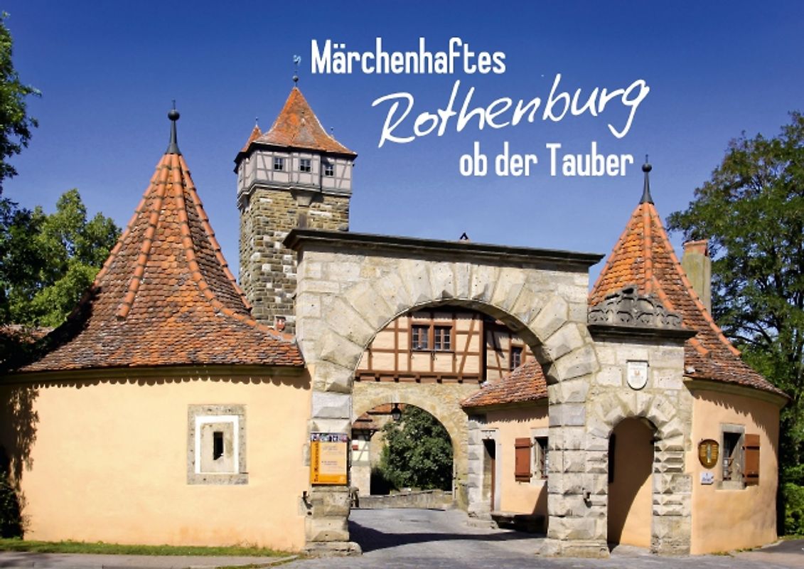 Märchenhaftes Rothenburg ob der Tauber (Posterbuch DIN A4 quer)