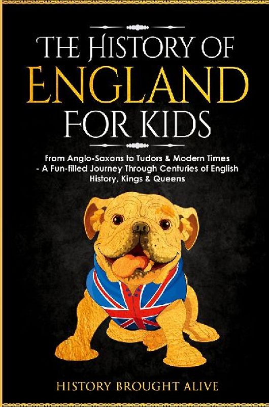 The History of England for Kids