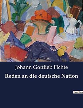 Reden an die deutsche Nation