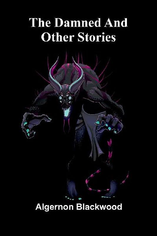 The Damned And Other Stories