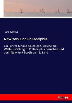 New York und Philadelphia.