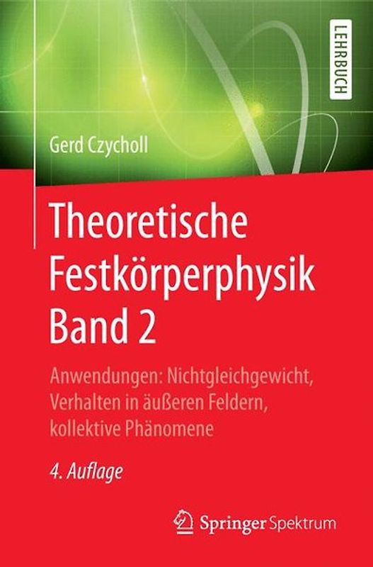 Theoretische Festkörperphysik Band 2