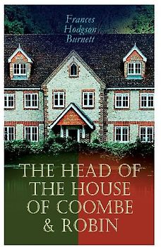 The Head of the House of Coombe & Robin