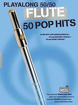 Playalong 50/50: Flute - 50 Pop Hits (Book & Download Card): Noten, E-Bundle, Download (Audio) für Flöte