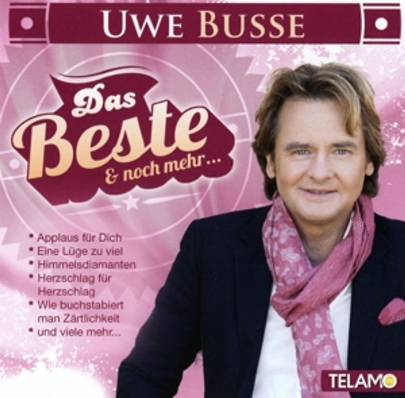 Busse,Uwe - Das Beste Und Noch Mehr...