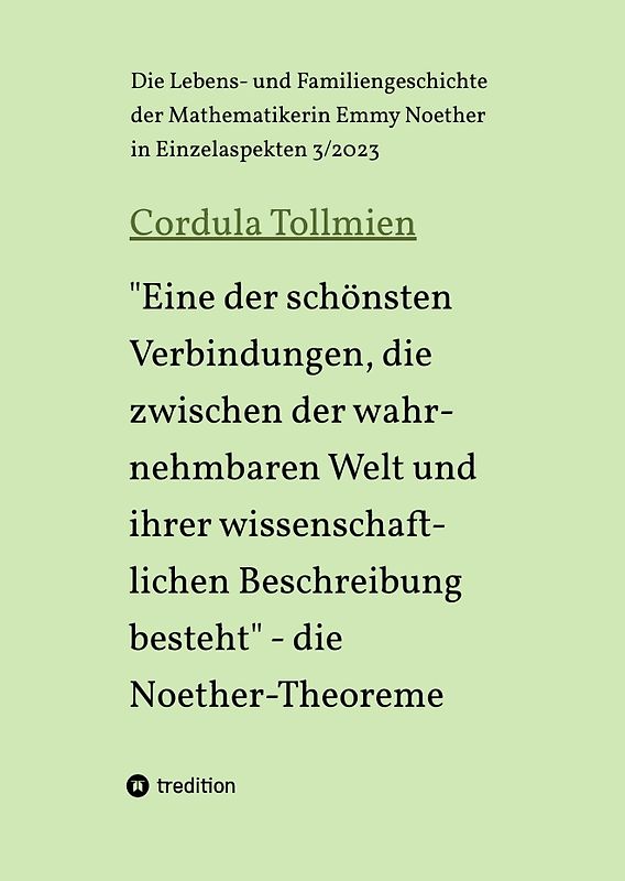 "Eine der schönsten Verbindungen, die zwischen der wahrnehmbaren Welt und ihrer wissenschaftlichen Beschreibung besteht" - die Noether-Theoreme