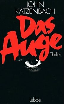 Das Auge. Roman