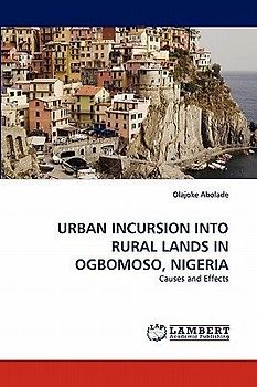 URBAN INCURSION INTO RURAL LANDS IN OGBOMOSO, NIGERIA