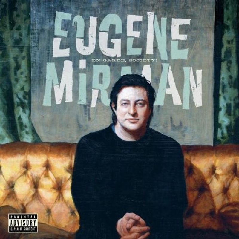 Eugene Mirman - En Garde,Society!