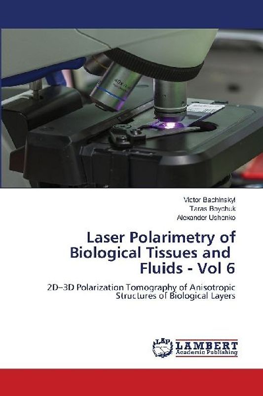 Laser polarimetry of biological tissues and fluids