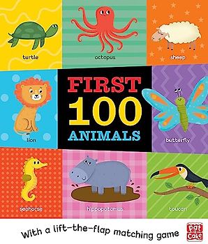 First 100 Animals: A board book with a lift-the-flap matching game