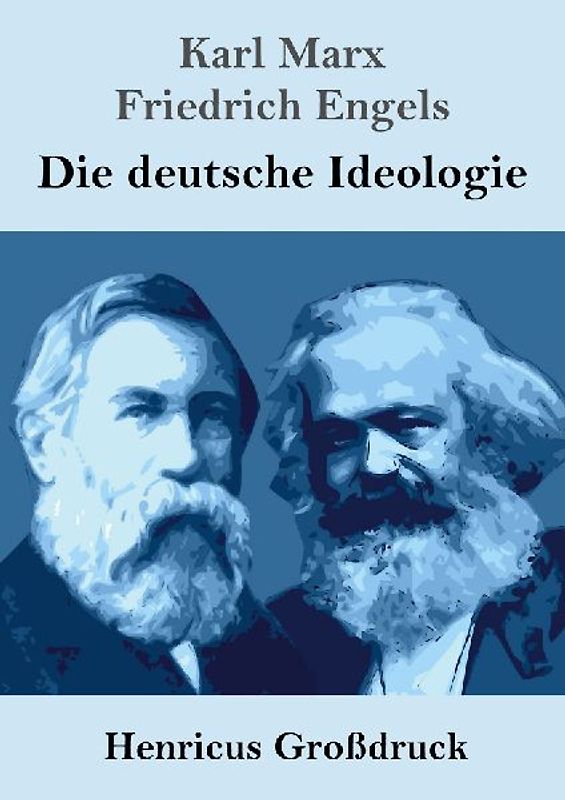 Die deutsche Ideologie (Großdruck)