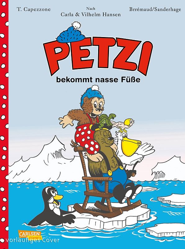 Petzi - Der Comic 4: Petzi bekommt nasse Füße