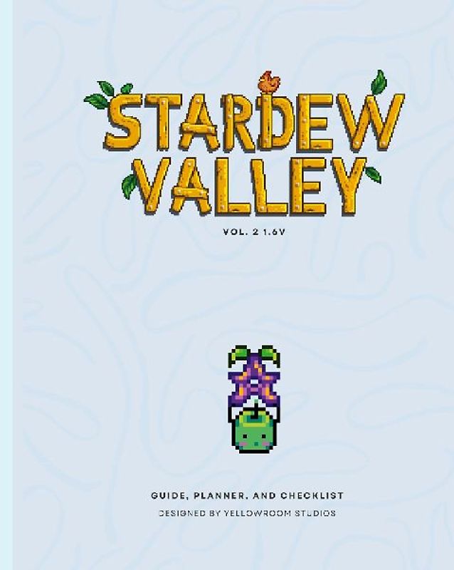 1.6v Stardew Valley Gaming Guide, Planner, and Checklist