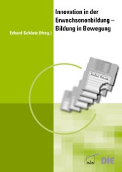Innovationen in der Erwachsenenbildung - Bildung in Bewegung