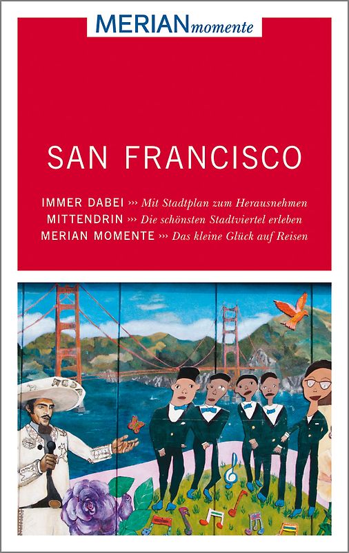 MERIAN momente Reiseführer San Francisco