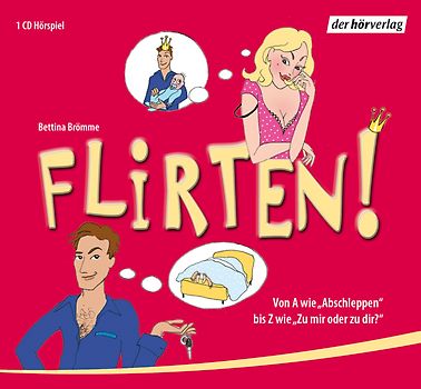 Flirten!