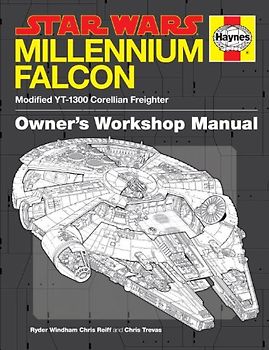 The Millennium Falcon Owner's Workshop Manual: Star Wars (Haynes Manuals) - Windham, Ryder
