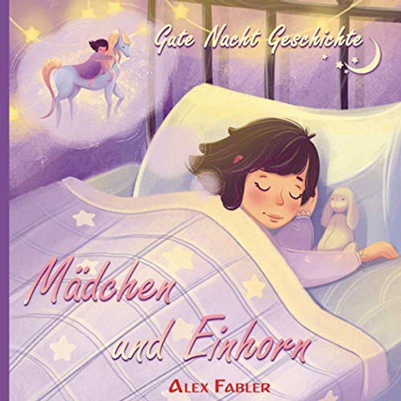 Mädchen und Einhorn: Gutenachtgeschichte: Gute Nacht Einhorn Baby Bilderbuch für Mädchen im Alter von 4 bis 8 Jahren mit wunderschönen Bildern und Ausmalseiten