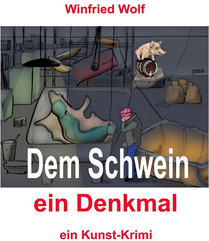 Dem Schwein ein Denkmal