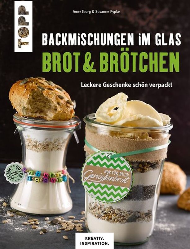 Backmischungen im Glas - Brot und Brötchen (KREATIV.INSPIRATION)