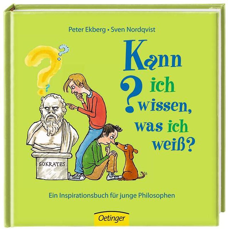 Kann ich wissen, was ich weiß?. Ein Inspirationsbuch für junge Philosophen