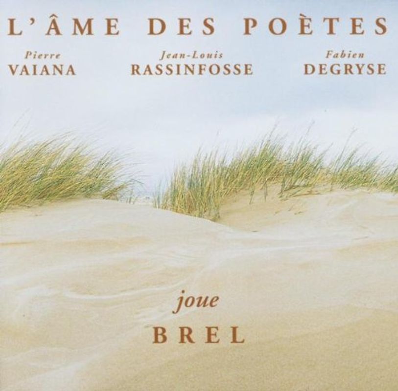 L'Ame des Poetes - Joue Brel