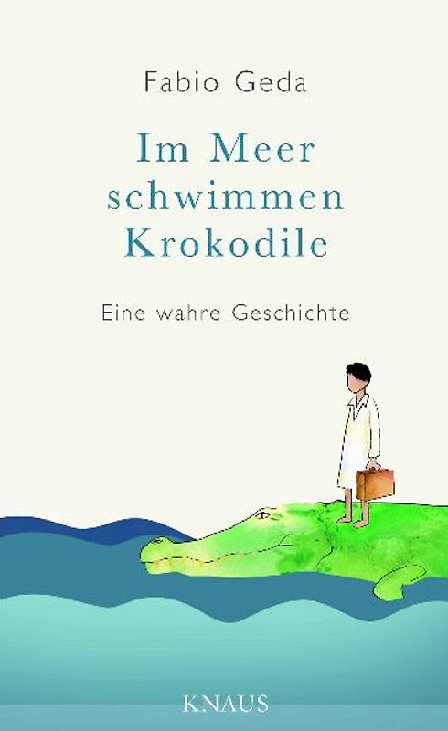 Im Meer schwimmen Krokodile -