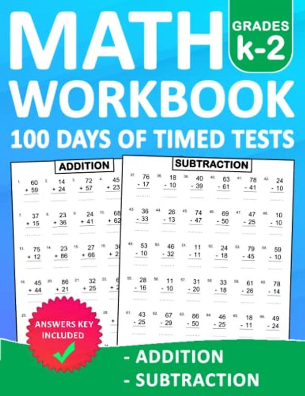 Math Workbook 100 Days of Timed Tests Addition and Subtraction Grades K-2 With Answers With Answers: 100 Days of Timed Tests Addition and Subtraction ... |100 Days of Timed Tests Beginner Math Drills