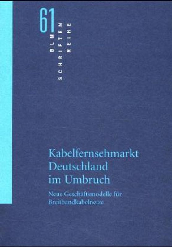 Kabelfernsehmarkt Deutschland im Umbruch