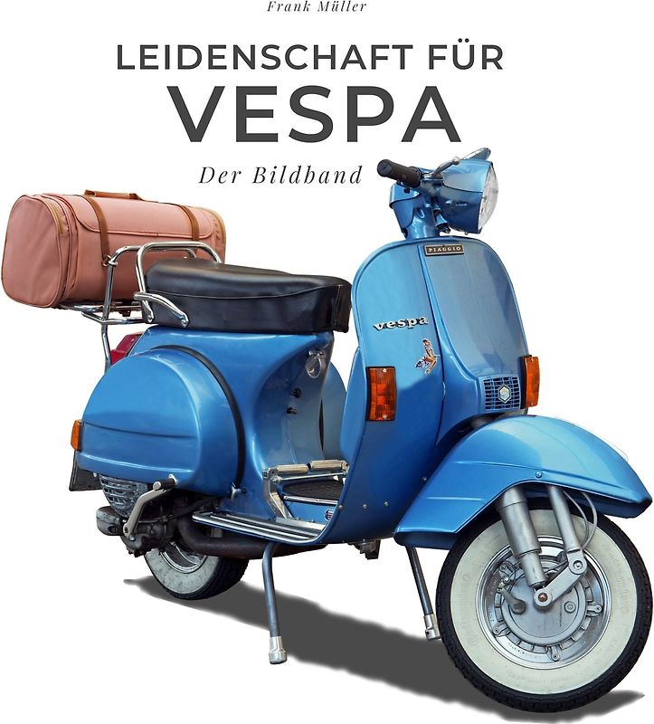Leidenschaft für Vespa