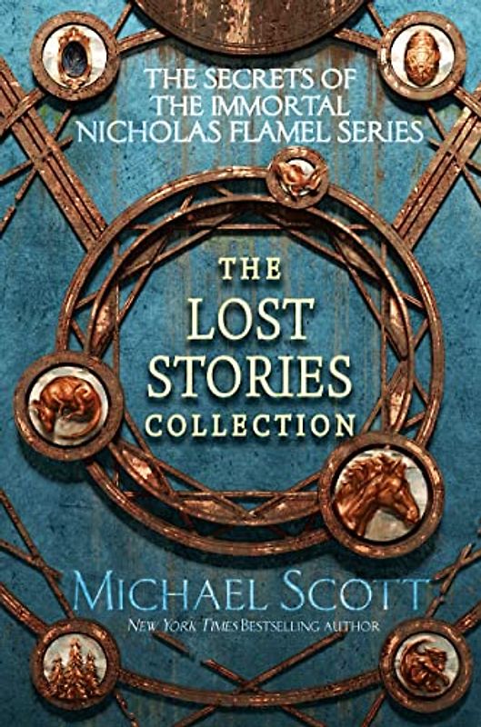 The Secrets of the Immortal Nicholas Flamel: The Lost Stories Collection