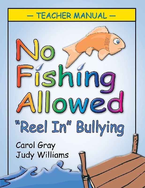 No Fishing Allowed: Teacher Manual
