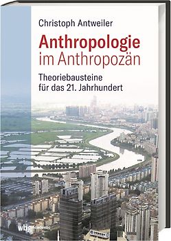 Anthropologie im Anthropozän