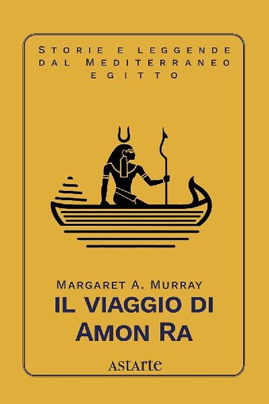 Il viaggio di Amon Ra