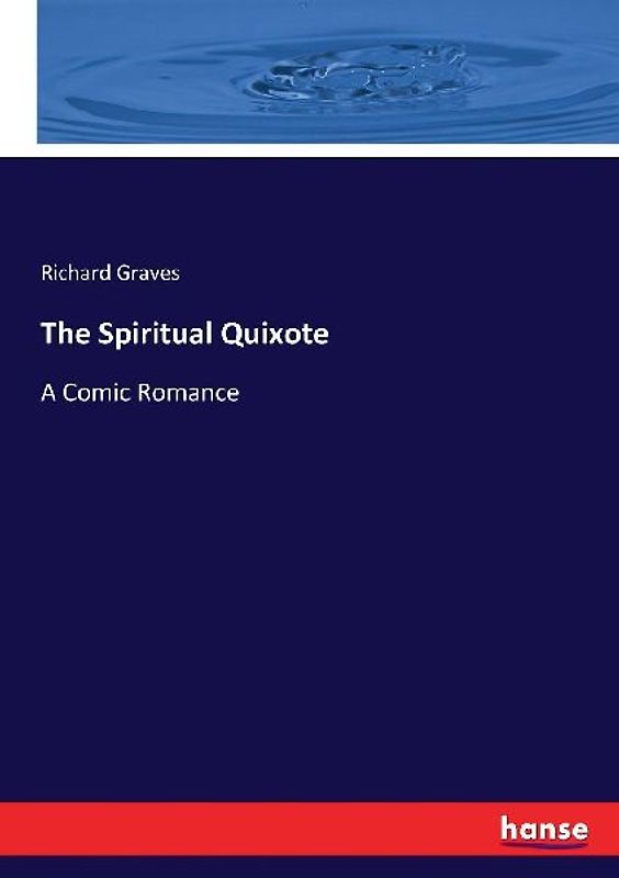 The Spiritual Quixote
