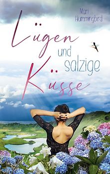 Lügen und salzige Küsse