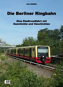 Die Berliner Ringbahn: Eine Stadtrundfahrt mit Geschichte und Geschichten